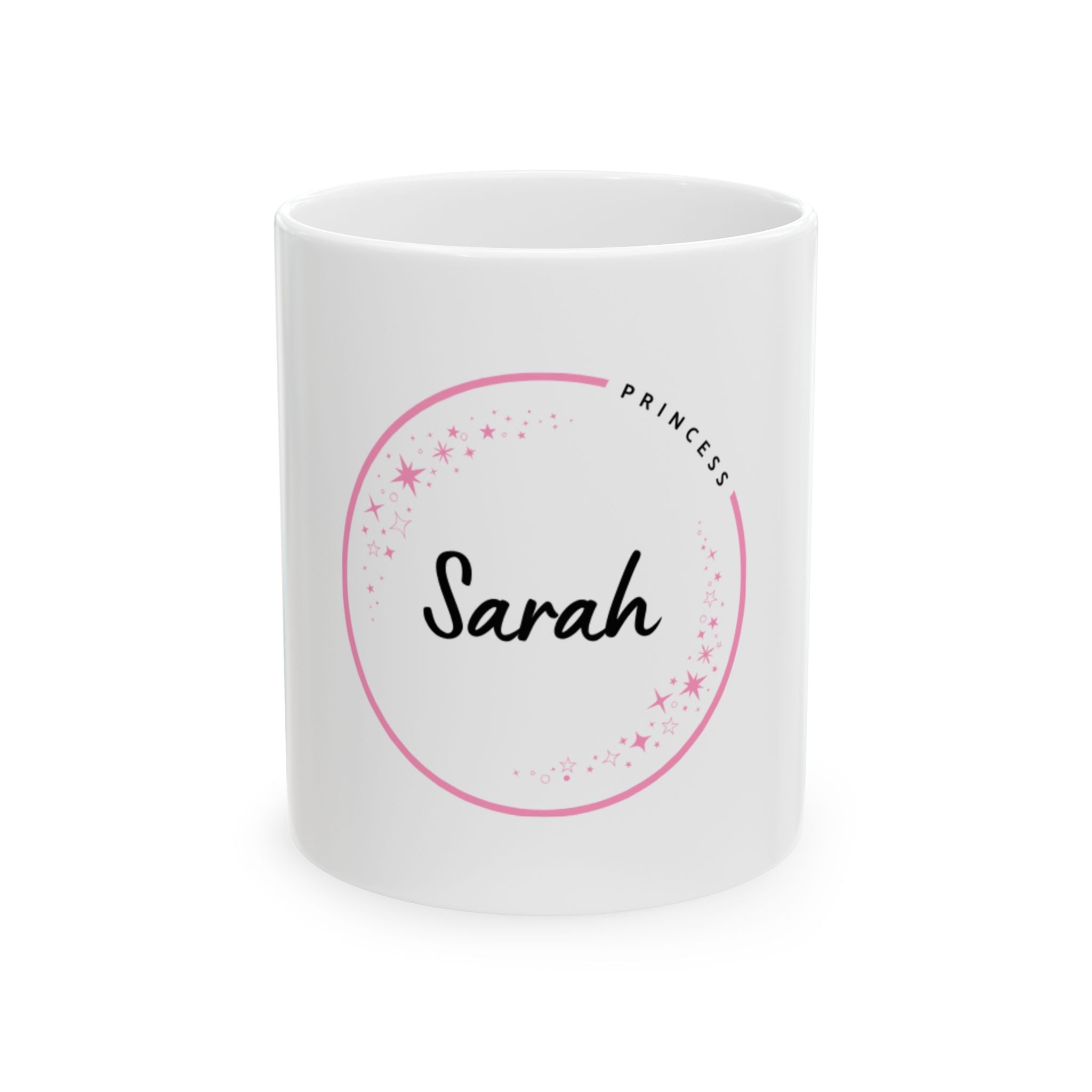 “Sarah – Princess of Grace & Strength | Personalized Name Mug”, Cute Gift for Birthdays, Magical Drinkware, Custom Name Coffee Cup, Unique Gift for Little Girls